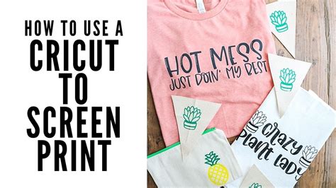 How to Screen Print with Cricut: A Comprehensive Guide